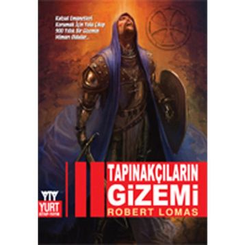 TAPINAKÇILARIN GIZEMI - ROBERT LOMAS