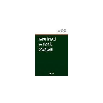 Tapu İptali ve Tescil Davaları - Turan Çinar