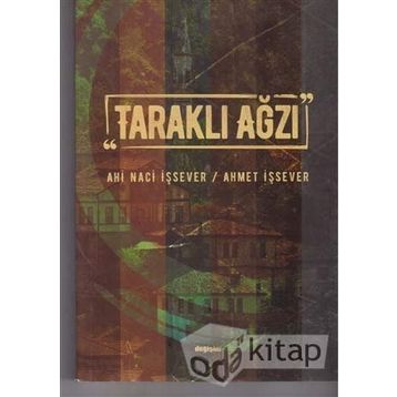 Taraklı Ağzı - Ahi Naci İşsever