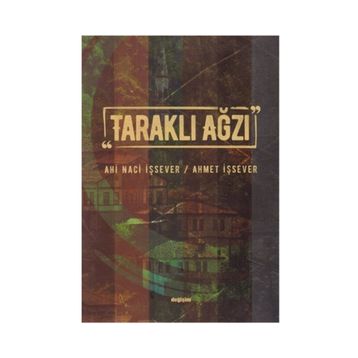 Taraklı Ağzı - Ahi Naci İşsever
