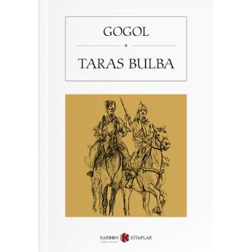 Taras Bulba - Nikolay Vasilievich Gogol