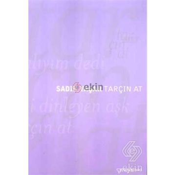 TARÇIN AT - SADIK YAŞAR