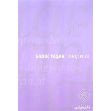 TARÇIN AT - SADIK YAŞAR
