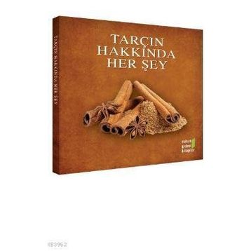 Tarçın Hakkında Herşey - Ruhun Gıdası Ekibi