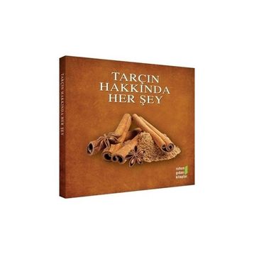 Tarçın Hakkında Herşey - Ruhun Gıdası Ekibi