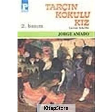 TARÇIN KOKULU KIZ - JORGE AMADO
