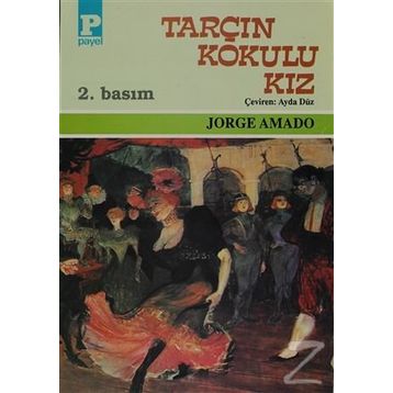 TARÇIN KOKULU KIZ - JORGE AMADO