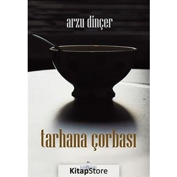 Tarhana Çorbası - Arzu Dinçer