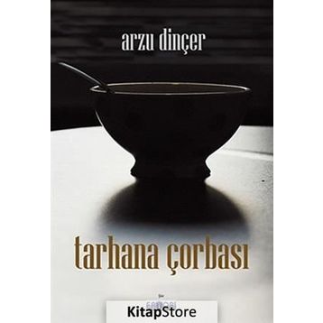 Tarhana Çorbası - Arzu Dinçer