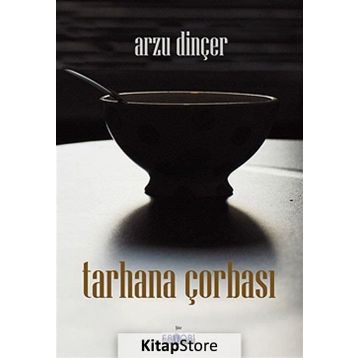 Tarhana Çorbası - Arzu Dinçer