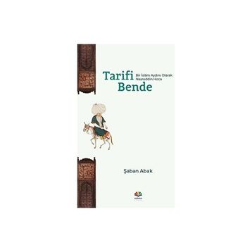 Tarifi Bende Bir İslâm Aydını Olarak Nasreddin Hoca - Şaban Abak