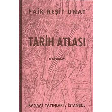 Tarih Atlası - Faik Reşit Unat