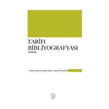 Tarih Bibliyografyası / Doç. Dr. Sebahattin Şimşir