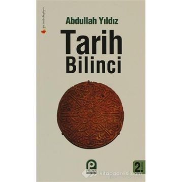 TARIH BILINCI - ABDULLAH YILDIZ