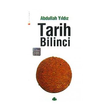 TARIH BILINCI - ABDULLAH YILDIZ