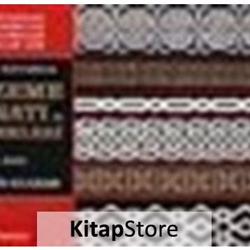 TARIH BOYUNCA BEZEME SANATI VE ÖRNEKLERİ - HÜSEYİN KILIÇKAN