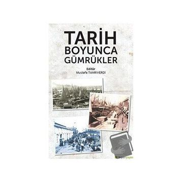 Tarih Boyunca Gümrükler-Hiperlink Yayınları