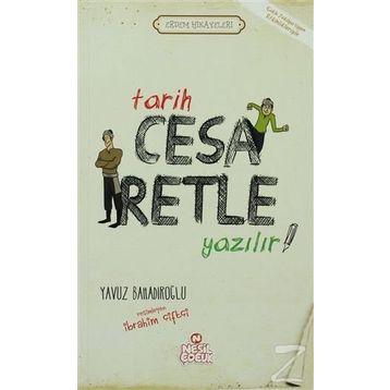 Tarih Cesaretle Yazılır - Yavuz Bahadıroğlu