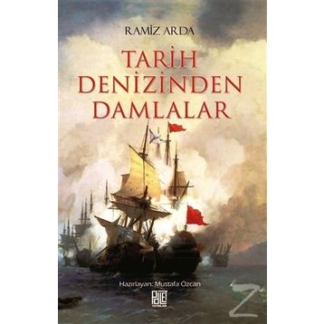 Tarih Denizinden Damlalar - Ramiz Arda