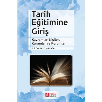 Tarih Eğitimine Giriş - Pegem Akademi Yayıncılık