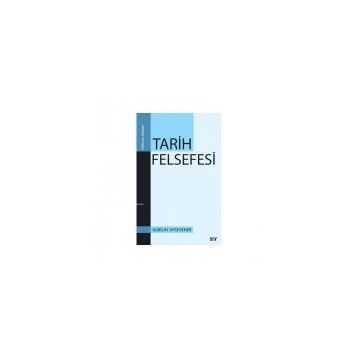 TARIH FELSEFESI - DOĞAN ÖZLEM