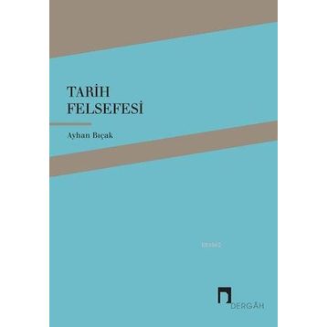 TARIH FELSEFESI - DOĞAN ÖZLEM