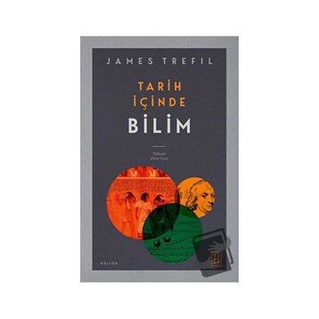 Tarih İçinde Bilim - James Trefil