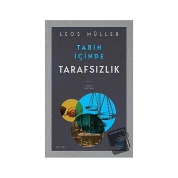 Tarih İçinde Tarafsızlık - Leos Müller