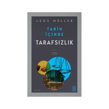 Tarih İçinde Tarafsızlık - Leos Müller