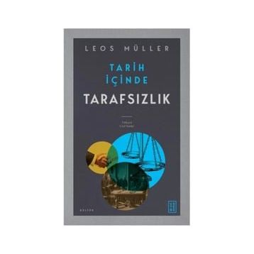 Tarih İçinde Tarafsızlık - Leos Müller