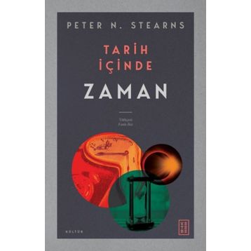 Tarih İçinde Zaman - Peter Stearns
