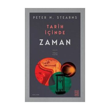 Tarih İçinde Zaman - Peter Stearns