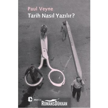 Tarih Nasıl Yazılır? - Paul Veyne