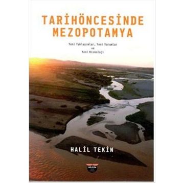 Tarih Öncesinde Mezopotamya - Halil Tekin