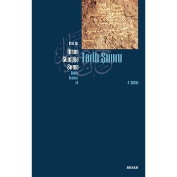 TARIH ŞUURU - İHSAN SÜREYYA SIRMA