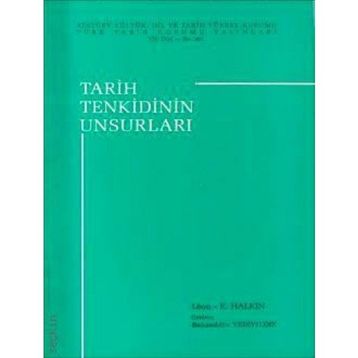 TARIH TENKIDININ UNSURLARI - LEON E. HALKIN