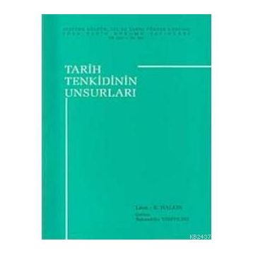 TARIH TENKIDININ UNSURLARI - LEON E. HALKIN