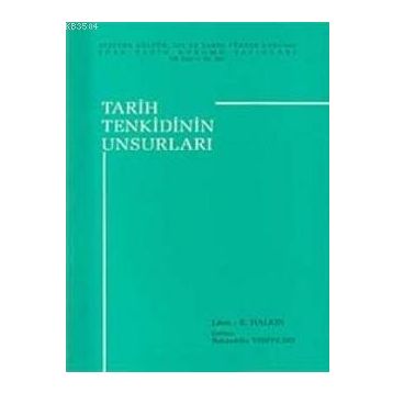 TARIH TENKIDININ UNSURLARI - LEON E. HALKIN