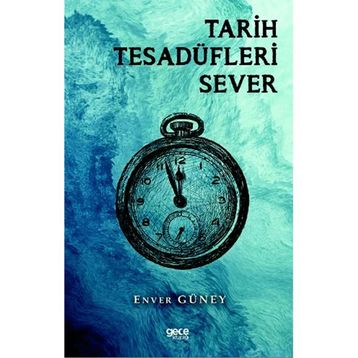 Tarih Tesadüfleri Sever Gece Kitaplığı