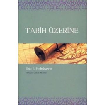 Tarih Üzerine - Friedrich Nietzsche