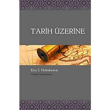 Tarih Üzerine - Friedrich Nietzsche