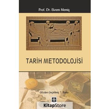 Tarih ve Metodolojisi - İsmail Özçelik