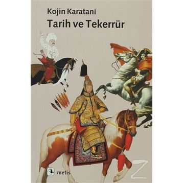 TARIH VE TEKERRÜR - KOJIN KARATANI
