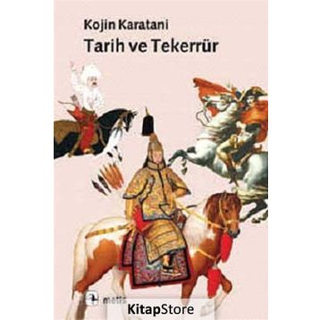 TARIH VE TEKERRÜR - KOJIN KARATANI