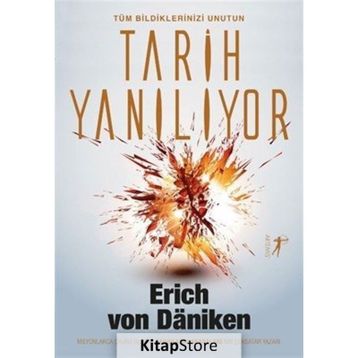 Tarih Yanılıyor - Erich von Daniken