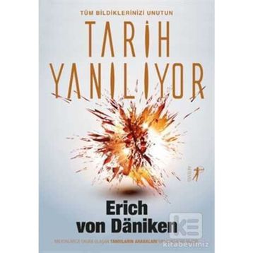 Tarih Yanılıyor - Erich von Daniken