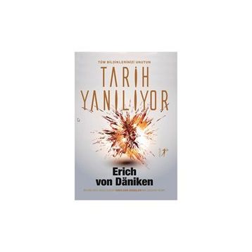 Tarih Yanılıyor - Erich von Daniken