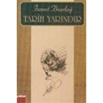 TARIH YARINDIR - İSMET BOZDAĞ