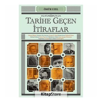 Tarihe Geçen İtiraflar - Ömür Üzel