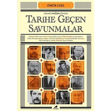 Tarihe Geçen Savunmalar - Ömür Uzel